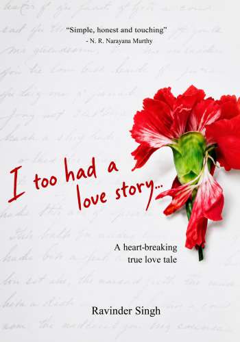 I too Had a Love Story - A Heartbreaking True Love Tale